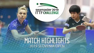 【動画】DIACONU Adina VS 中森帆南 2019 ITTFチャレンジ・スロベニアオープン